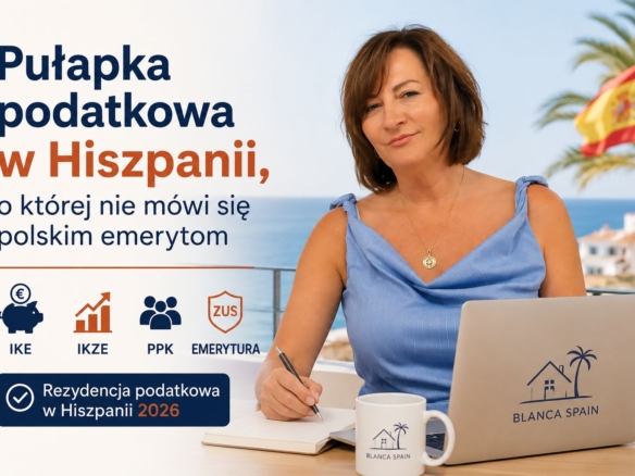 , Pułapka podatkowa w Hiszpanii, o kt&oacute;rej nie m&oacute;wi się polskim emerytom &mdash; IKE, IKZE, PPK, emerytura z ZUS i rezydencja podatkowa w Hiszpanii 2026